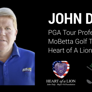 GIR EPISODE 12 – PGA PROFESSIONAL GOLFER JOHN DALY INTRODUCES THE MOBETTA GOLF TOUR